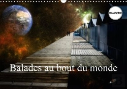 Bertrand.pt - Balades Au Bout Du Monde Calendrier Mural 2018 Din A3 Horizontal