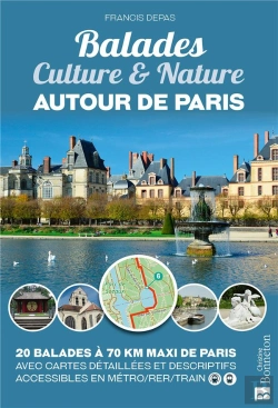 Bertrand.pt - Balades Culture & Nature Autour De Paris