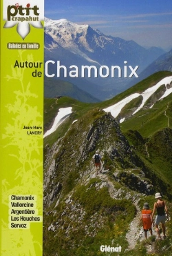 Bertrand.pt - Balades En Famille ; Autour De Chamonix
