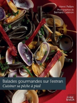 Bertrand.pt - Balades Gourmandes Sur L'Estran ; Cuisiner Sa Pêche À Pied