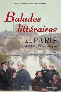 Bertrand.pt - Balades Littéraires Dans Paris De 1848 À L'Affaire Dreyfus