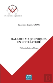 Balades Maçonniques En Littérature
