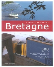 Balades Nature; Carnets De Charme ; Bretagne