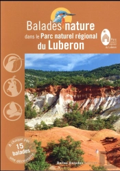 Balades Nature Dans Le Parc Naturel Regional Du Luberon