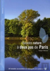 Balades Nature  Deux Pas De Paris 2012