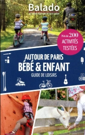 Balado Autour De Paris Bebe & Enfant