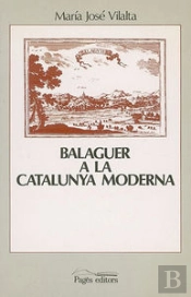 Balaguer A La Catalunya Moderna
