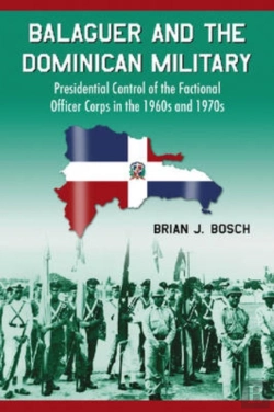 Bertrand.pt - Balaguer And The Dominican Military
