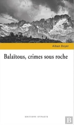 Bertrand.pt - Balaitous, Crimes Sous Roche