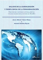 Balance De La Globalización Y Teoría Social De La Posglobalización