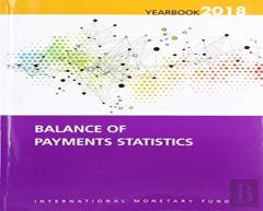 Balance Of Payments Statistics Yearbook 2018