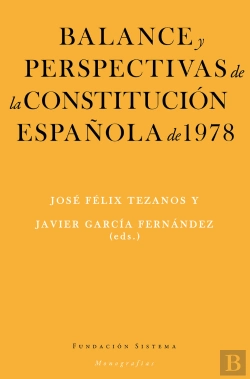 Bertrand.pt - Balance Y Perspectivas De La Constitucion Española De 1978