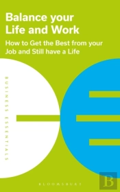 Balance Your Life And Work