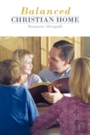 Balanced Christian Home