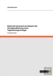 Balanced Scorecard Am Beispiel Der Anzeigenabteilung Eines Tageszeitungsverlages