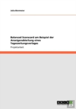 Bertrand.pt - Balanced Scorecard Am Beispiel Der Anzeigenabteilung Eines Tageszeitungsverlages