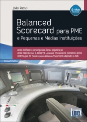 Balanced Scorecard para PME e Pequenas e Médias Instituições