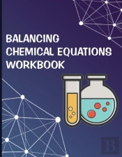 Balancing Chemical Equations Workbook