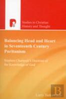 Balancing Head And Heart In Seventeenth Century Puritanism