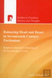 Balancing Head And Heart In Seventeenth Century Puritanism
