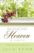 Balancing Heaven And Earth