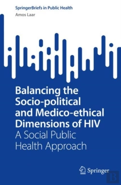 Bertrand.pt - Balancing The Socio-Political And Medico-Ethical Dimensions Of Hiv