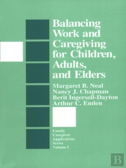 Bertrand.pt - Balancing Work And Caregiving For Children, Adults, And Elders