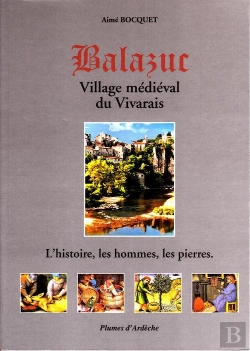 Bertrand.pt - Balazuc ; Village Médiéval Du Vivarais