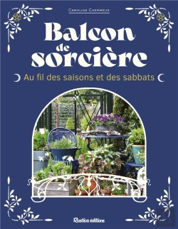 Bertrand.pt - Balcon De Sorcière : Au Fil Des Saisons Et Des Sabbats