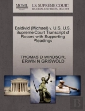 Baldivid (Michael) V. U.S. U.S. Supreme Court Transcript Of Record With Supporting Pleadings