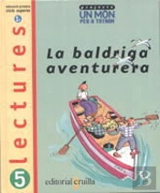 Baldriga Aventurera, 5º Educacio Primaria, La
