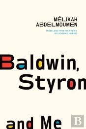 Baldwin, Styron, And Me