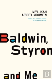 Baldwin, Styron, And Me