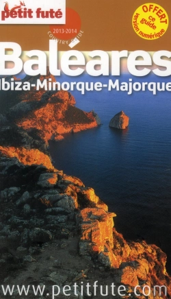 Bertrand.pt - Baleares / Ibiza-Minorque-Majorque 2013 Petit Fute