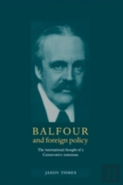 Balfour And Foreign Policy