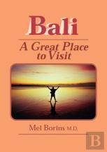 Bali-A Great Place To Visit