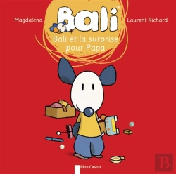 Bertrand.pt - Bali Et La Surprise Pour Papa