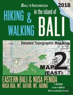 Bertrand.pt - Bali Indonesia Map 2 (East) Hiking & Walking In The Island Of Bali Detailed Topographic Map Atlas 1