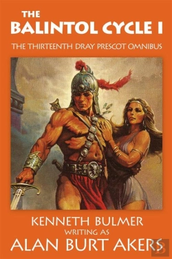 Bertrand.pt - Balintol Cycle I [The Thirteenth Dray Prescot Omnibus]