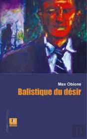Balistique Du Désir