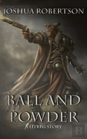 Ball And Powder