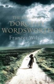 Ballad Of Dorothy Wordsworth
