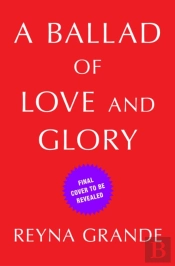 Ballad Of Love And Glory