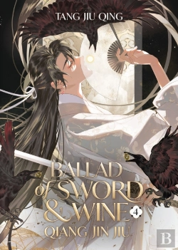 Bertrand.pt - Ballad Of Sword And Wine: Qiang Jin Jiu (Novel) Vol. 4