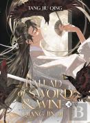 Ballad Of Sword And Wine: Qiang Jin Jiu (Novel) Vol. 4