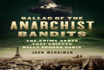 Ballad Of The Anarchist Bandits