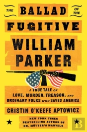 Ballad Of The Fugitive William Parker