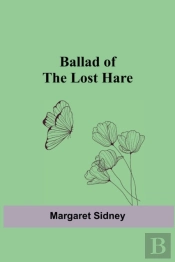 Ballad Of The Lost Hare
