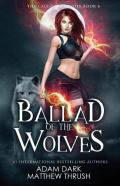 Ballad Of The Wolves