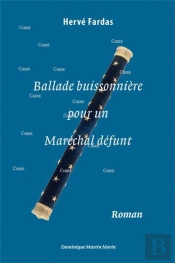 Ballade Buissonnière Pour Un Maréchal Défunt
